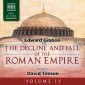The Decline and Fall of the Roman Empire, Vol. 4 (Unabridged)