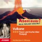 Abenteuer! Maja Nielsen erzählt. Vulkane