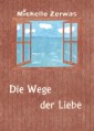 Die Wege der Liebe