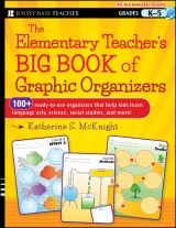 The Elementary Teacher's Big Book of Graphic Organizers, K-5