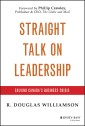 Straight Talk on Leadership