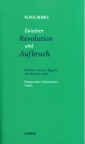 Zwischen Revolution und Aufbruch