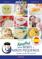 MIXtipp: Recetas para Bebes y Ninos Pequenos (espanol)