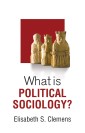 What is Political Sociology?