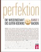 Perfektion. Die Wissenschaft des guten Kochens. Backen