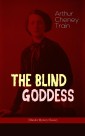 THE BLIND GODDESS (Murder Mystery Classic)