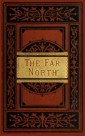 The Far North