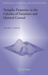 Turnpike Properties in the Calculus of Variations and Optimal Control