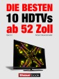 Die besten 10 HDTVs ab 52 Zoll (Band 2)