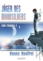 Cade Chandra 2: Jäger des Mondsilbers