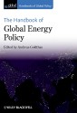 The Handbook of Global Energy Policy