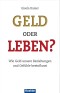 Geld oder Leben?