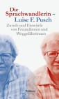 Die Sprachwandlerin - Luise F. Pusch
