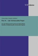 Pius IX. - der Immaculata-Papst
