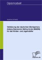 Validierung der deutschen Montgomery Asberg Depression Rating Scale (MADRS) für das Kindes- und Jugendalter