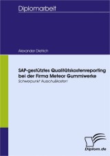SAP-gestütztes Qualitätskostenreporting bei der Firma Meteor Gummiwerke