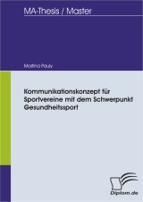 Kommunikationskonzept für Sportvereine mit dem Schwerpunkt Gesundheitssport