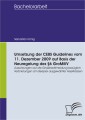 Umsetzung der CEBS Guidelines vom 11. Dezember 2009 auf Basis der Neuregelung des §6 GroMiKV - Auswirkungen auf die Großkreditmeldung bezüglich Verbriefungen am Beispiel ausgewählter Assetklassen