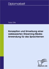 Konzeption und Umsetzung einer webbasierten Streaming-Media-Anwendung für das Sprachlernen