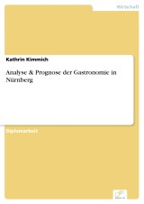 Analyse & Prognose der Gastronomie in Nürnberg