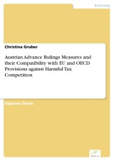 Austrian Advance Rulings Measures and their Compatibility with EU and OECD Provisions against Harmful Tax Competition