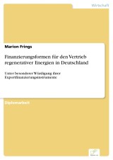 Finanzierungsformen für den Vertrieb regenerativer Energien in Deutschland