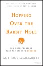 Hopping over the Rabbit Hole