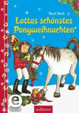 Lottas schönstes Ponyweihnachten