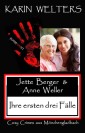 Jette Berger und Anne Weller - Ihre ersten drei Fälle