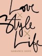 Love x Style x Life