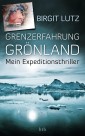 Grenzerfahrung Grönland