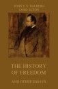 The History of Freedom (and other Essays)