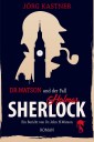 Dr. Watson und der Fall Sherlock Holmes