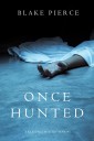 Once Hunted (A Riley Paige Mystery-Book 5)