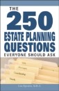 250 Estate Planning Questions Everyone Should Ask