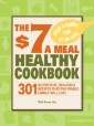 $7 a Meal Healthy Cookbook