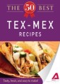 50 Best Tex-Mex Recipes