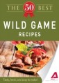 50 Best Wild Game Recipes