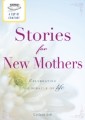 Cup of Comfort Stories for New Mothers