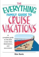 Everything Family Guide To Cruise Vacations