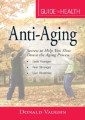 Your Guide to Health: Anti-Aging