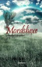 Mordshexe