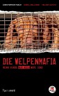 Die Welpenmafia