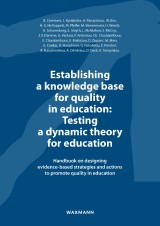 Establishing a knowledge base for quality in education: Testing a dynamic theory for education