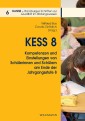 KESS 8 - Kompetenzen und Einstellungen von Schülerinnen und Schülern am Ende der Jahrgangsstufe 8