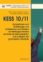 KESS 10/11 - Kompetenzen und Einstellungen von Schülerinnen und Schülern an Hamburger Schulen am Ende der Sekundarstufe I und zu Beginn der gymnasialen Oberstufe