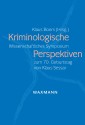Kriminologische Perspektiven. Wissenschaftliches Symposium zum 70. Geburtstag von Klaus Sessar
