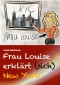 Frau Louise erklärt (sich) New York