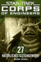 Star Trek - Corps of Engineers 27: Natürliches Gleichgewicht