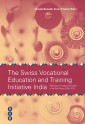 The Swiss Vocational Education and Trainig Initiative India